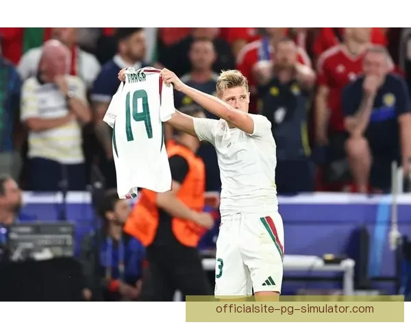 乔博特在第100分钟攻入绝杀球匈牙利逆袭战胜对手锁定胜利